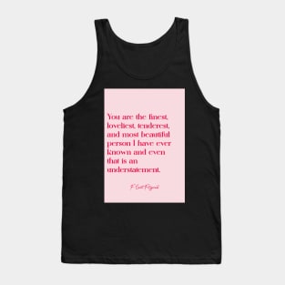 Best love quotes - F. Scott Fitzgerald Tank Top